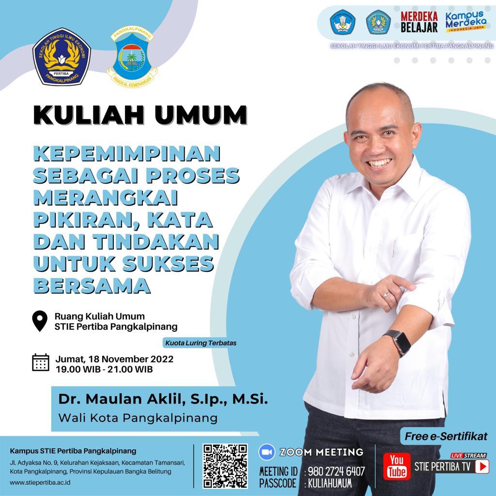 LIVE NOW - KULIAH UMUM Kepemimpinan Sebagai Proses Merangkai Pikiran, Kata dan Tindakan Untuk Sukses Bersama